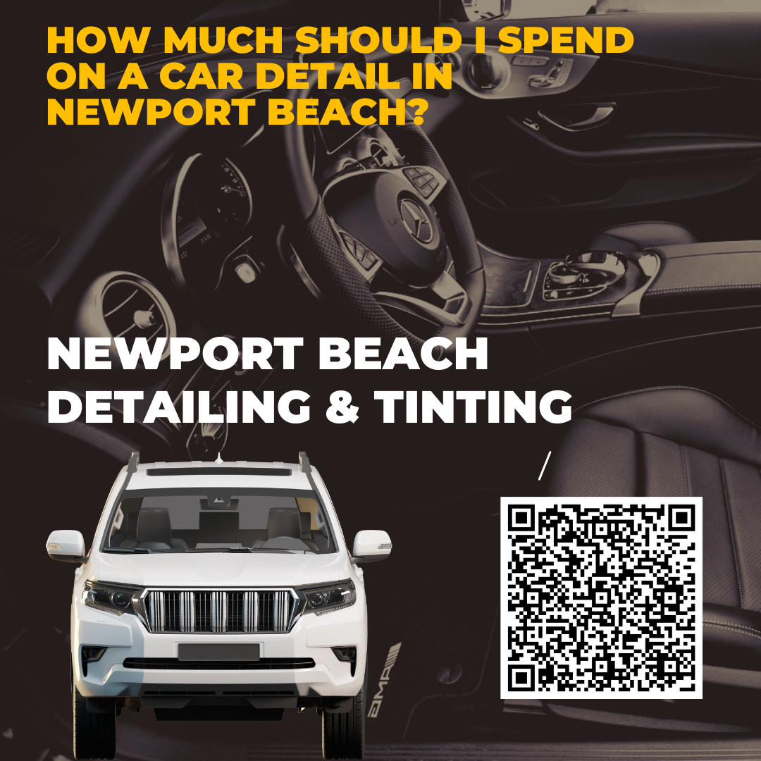 How Much Should I Spend on a Car Detail in Newport Beach?